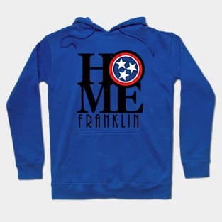 HOME Franklin TN Hoodie